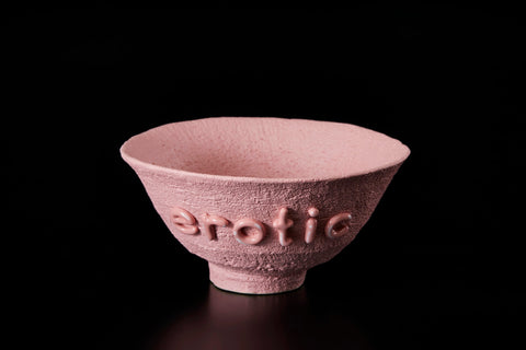 erotic (Desire Tea Bowl Series) | Gentaro Yokoyama